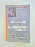 ​"L'antifascismo italiano" P. Alatri Storia Libro Raro Edizioni Avanti! Gramsci