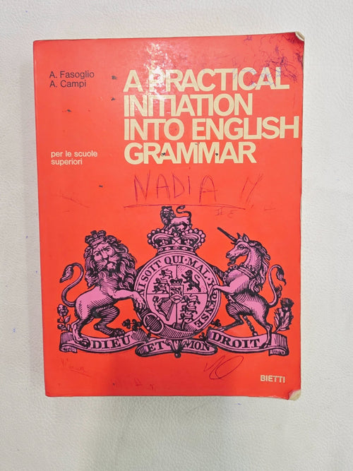 "A Practical Initiation into English Grammar" A. FASOGLIO A.CAMPI