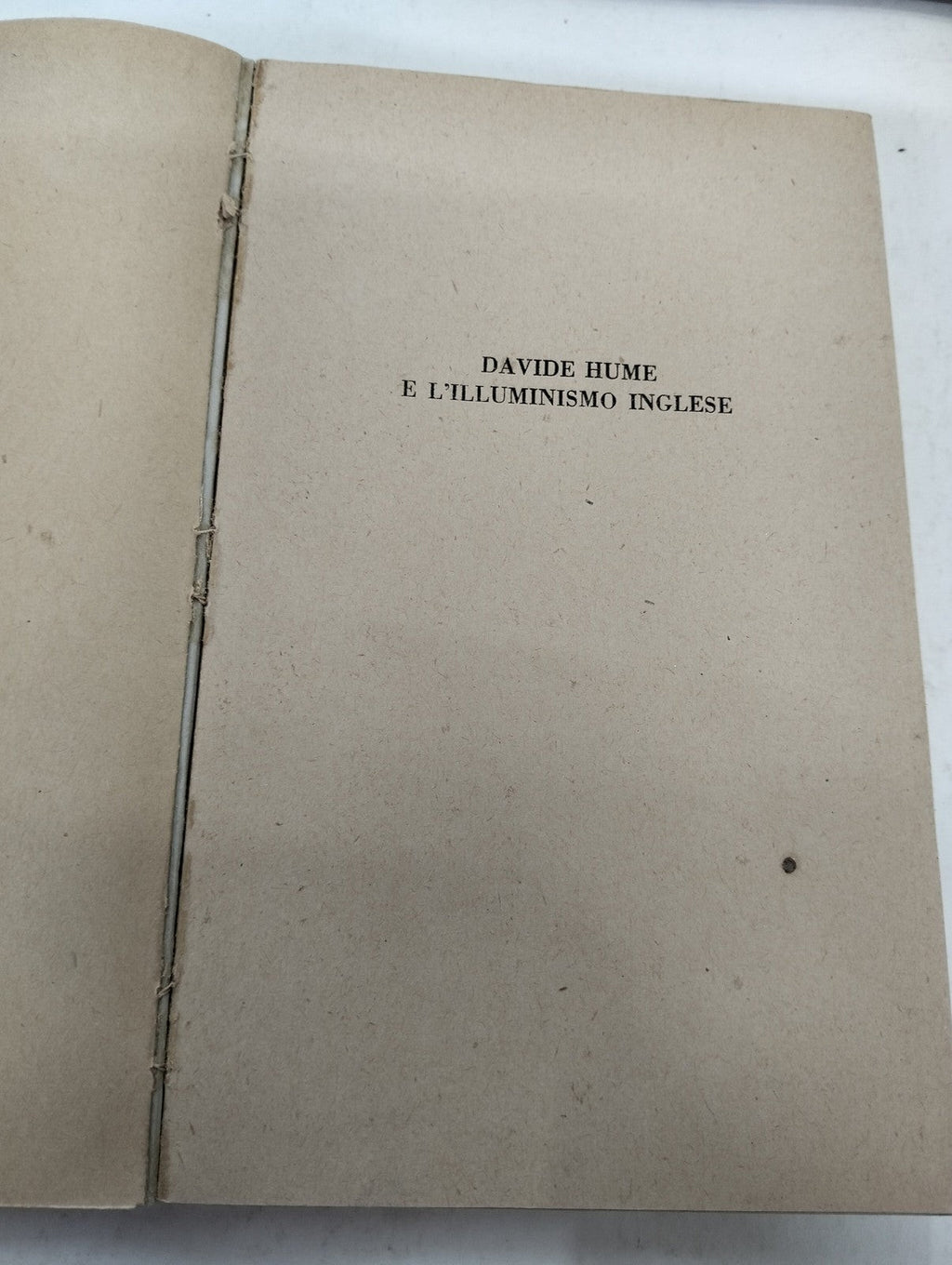 "Hume e l'Illuminismo Inglese. I Filosofi" a cura di Antonio Banfi - Garzanti