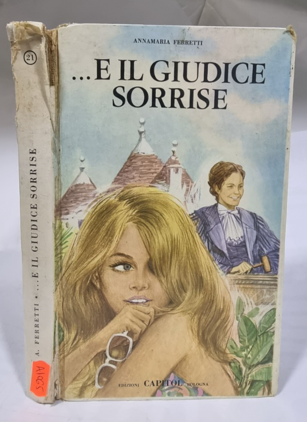 ...E IL GIUDICE SORRISE - Annamaria Ferretti - Capitol 1968 - Collana Betty n. 2