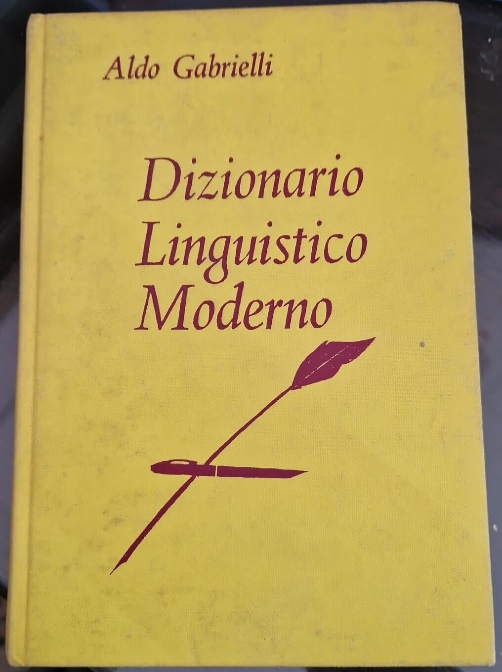 0 DIZIONARIO LINGUISTICO MODERNO - ALDO GABRIELLI MONDADORI