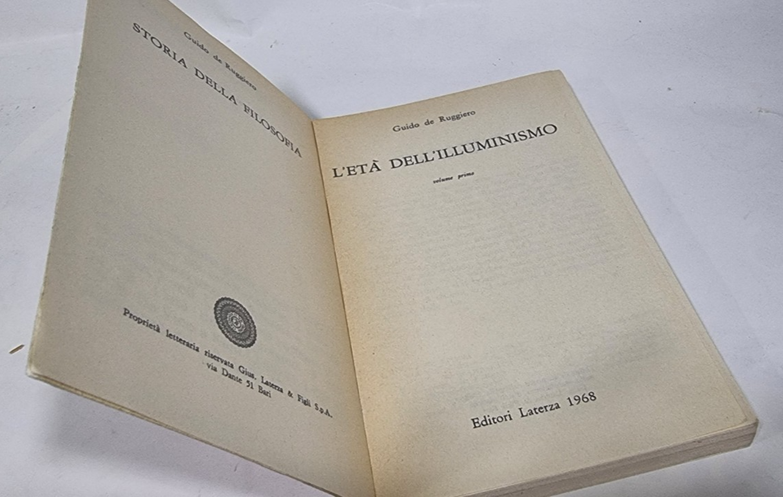 "L'età dell'illuminismo" Guido de Ruggiero - Laterza 1968 Storia della Filosofia