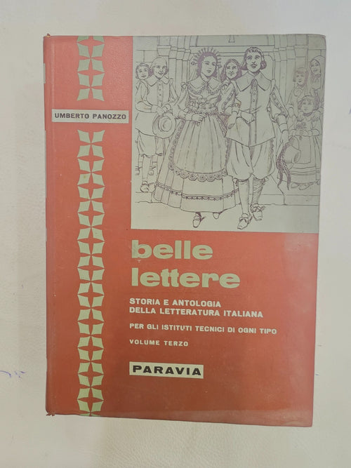 ​"Belle Lettere" U. Panozzo Paravia Vol. 3 Libro Storia Letteratura Italiana